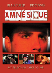 Blah Cubed DVD Disc 2 : Amnesique